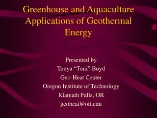 Greenhouse and Aquaculture Applications of Geothermal Energy