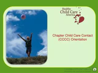 Chapter Child Care Contact (CCCC) Orientation