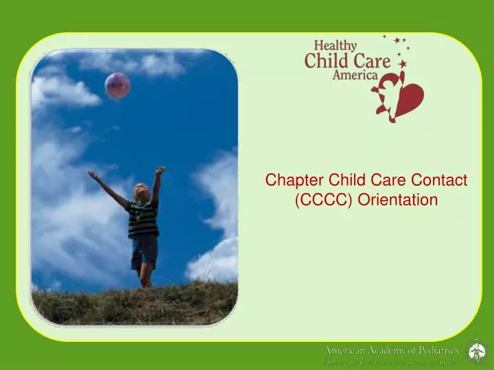 chapter child care contact cccc orientation