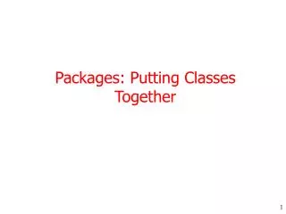 packages putting classes together