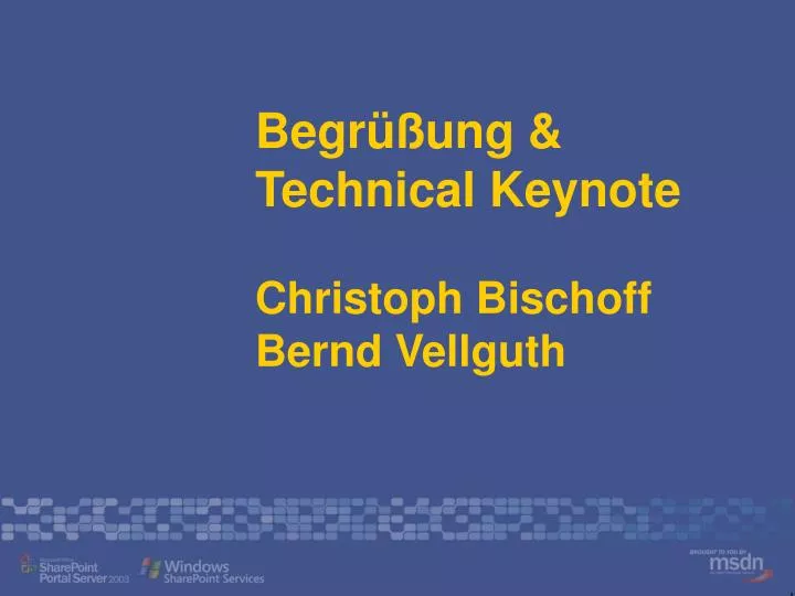 begr ung technical keynote christoph bischoff bernd vellguth