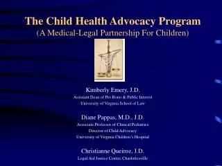 The Child Health Advocacy Program (A Medical-Legal Partnership For Children)