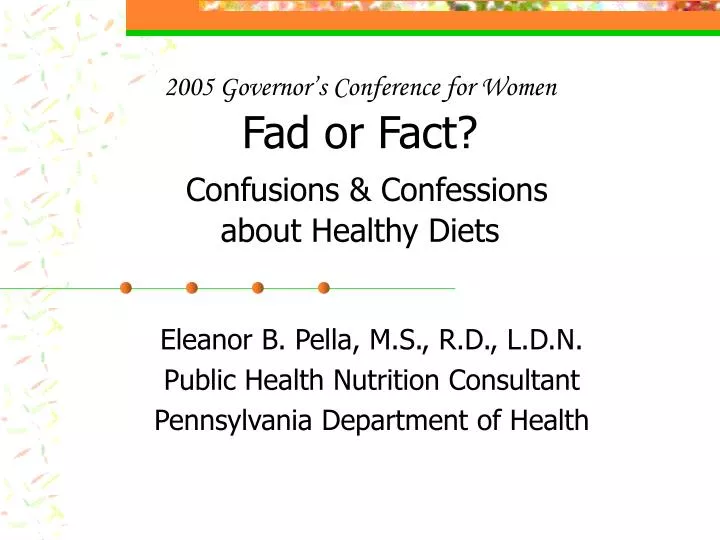 2005 governor s conference for women fad or fact confusions confessions about healthy diets