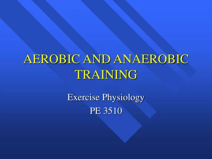 aerobic and anaerobic training