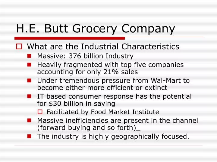 h e butt grocery company