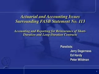 Actuarial and Accounting Issues Surrounding FASB Statement No. 113 Accounting and Reporting for Reinsurance of Short-Dur