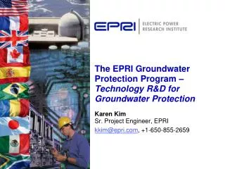 The EPRI Groundwater Protection Program – Technology R&amp;D for Groundwater Protection