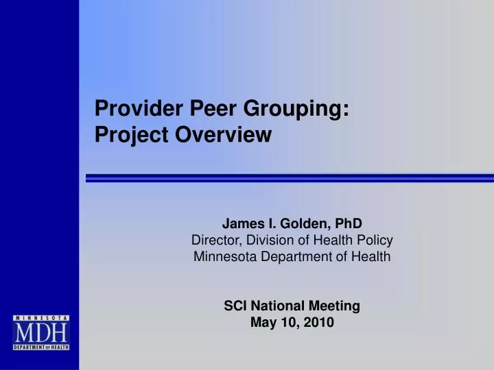 provider peer grouping project overview