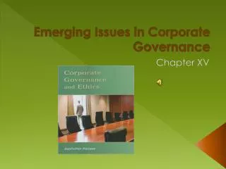 Emerging Issues in Corporate Governance