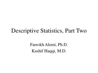 Descriptive Statistics, Part Two