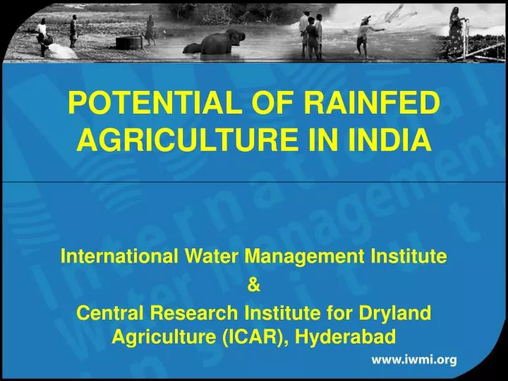 potential of rainfed agriculture in india