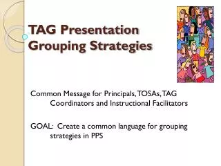 TAG Presentation Grouping Strategies