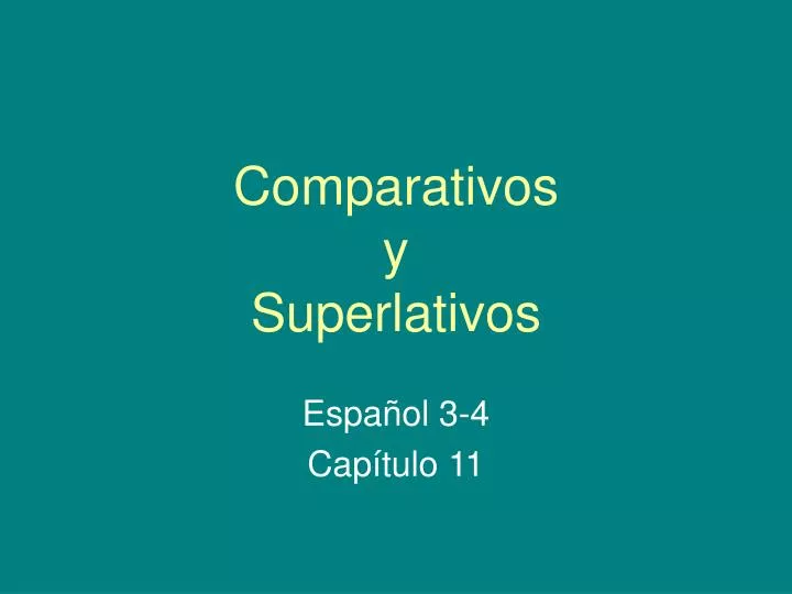 comparativos y superlativos