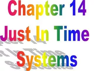 Chapter 14 Just In Time Systems