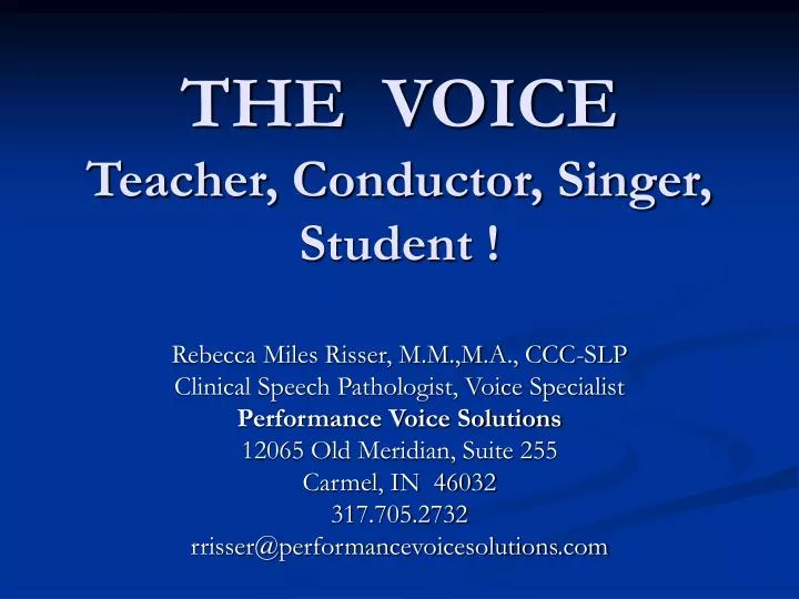 the voice teacher conductor singer student