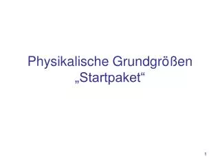 Physikalische Grundgrößen „Startpaket“