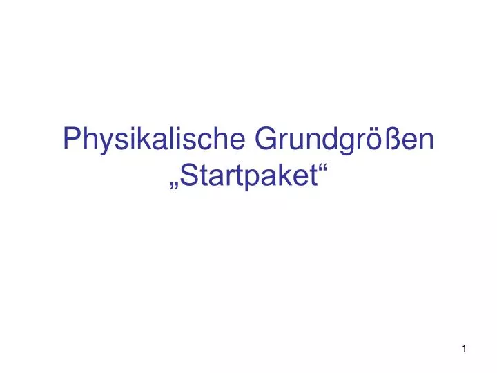 physikalische grundgr en startpaket