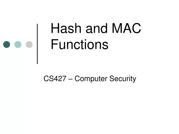 hash and mac functions