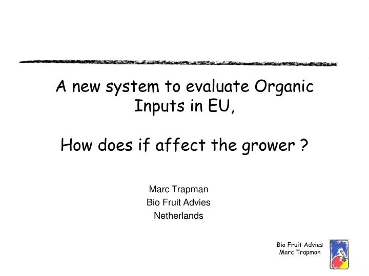 a new system to evaluate organic inputs in eu how does if affect the grower