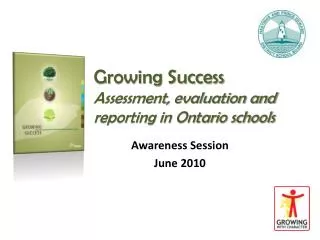 Growing Success Assessment, evaluation and reporting in Ontario schools