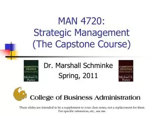 MAN 4720: Strategic Management (The Capstone Course)