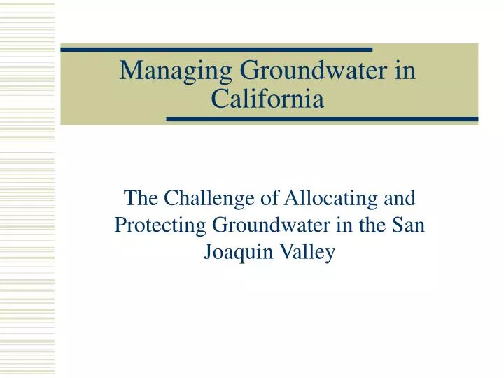 managing groundwater in california