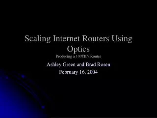 Scaling Internet Routers Using Optics Producing a 100TB/s Router