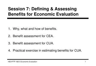 Session 7: Defining &amp; Assessing Benefits for Economic Evaluation