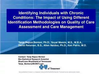 Identifying Individuals with Chronic Conditions: The Impact of Using Different Identification Methodologies on Quality o