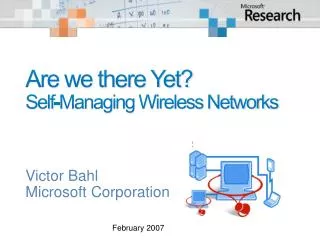 Are we there Yet? Self-Managing Wireless Networks