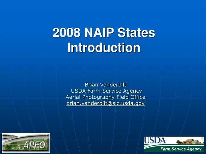 2008 naip states introduction
