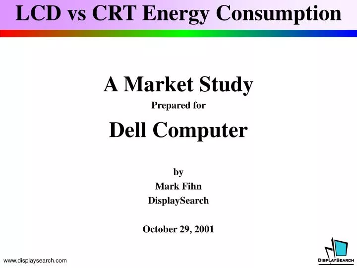 a market study prepared for dell computer by mark fihn displaysearch october 29 2001