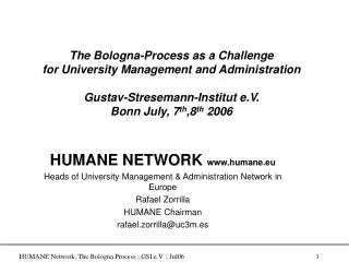 The Bologna-Process a s a Challenge for University Management and Administration Gustav-Stresemann-Institut e.V. Bonn