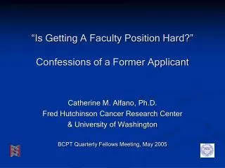 “Is Getting A Faculty Position Hard?” Confessions of a Former Applicant