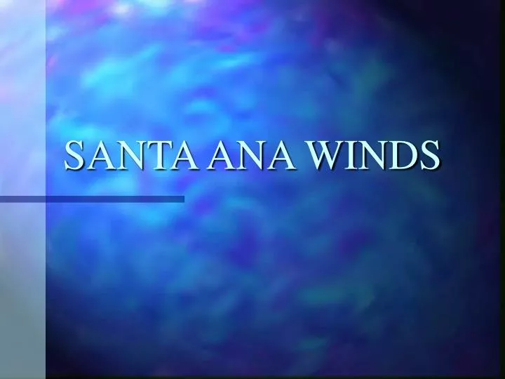 santa ana winds