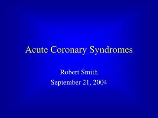 Acute Coronary Syndromes