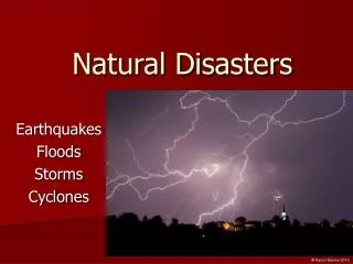 Natural Disasters