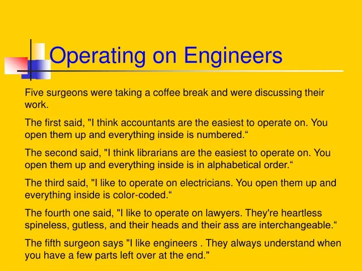 operating on engineers