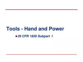 Tools - Hand and Power