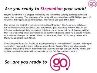 Are you ready to Streamline your work?