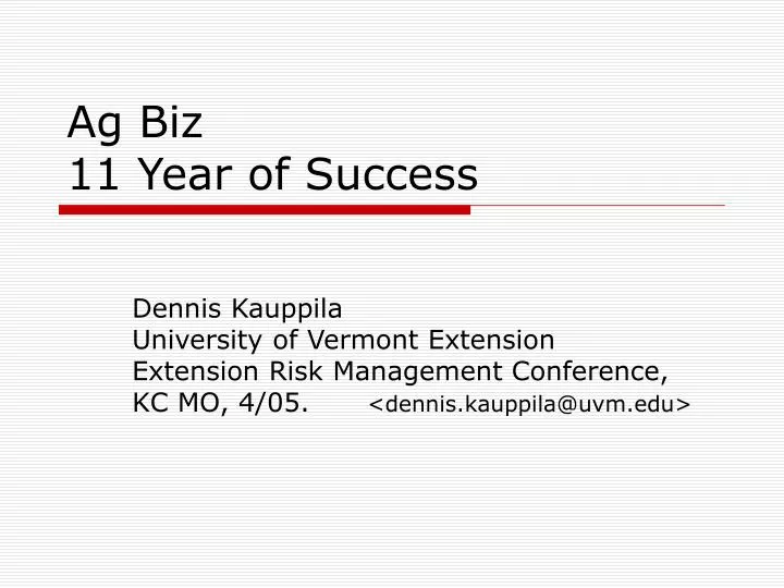 ag biz 11 year of success