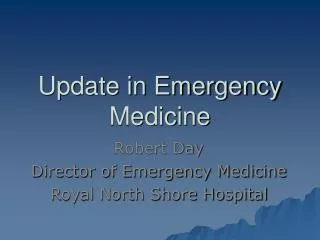 Update in Emergency Medicine