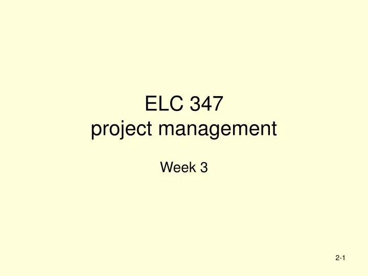 elc 347 project management