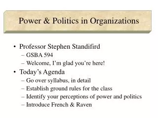 Power &amp; Politics in Organizations