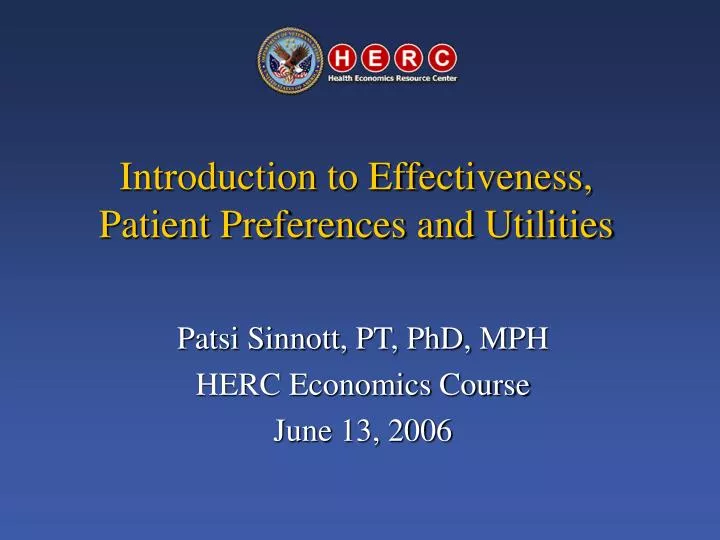 introduction to effectiveness patient preferences and utilities