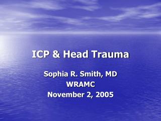 ICP &amp; Head Trauma