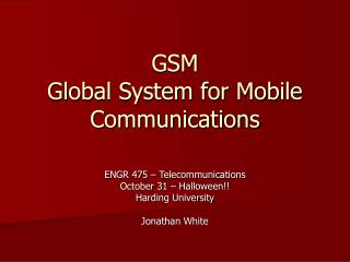 gsm global system for mobile communications