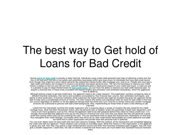 the best way to get hold of loans for bad credit