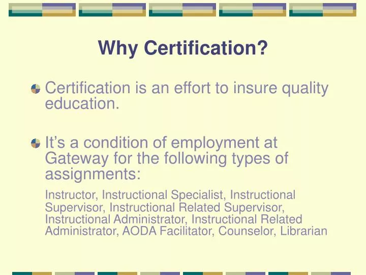 why certification