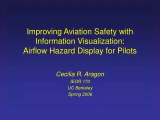 Improving Aviation Safety with Information Visualization: Airflow Hazard Display for Pilots